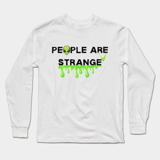 people are strange tshirt Long Sleeve T-Shirt